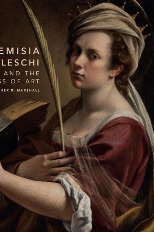 Cover Art for 9780691253886, Artemisia Gentileschi and the Business of Art by Marshall, Christopher R.