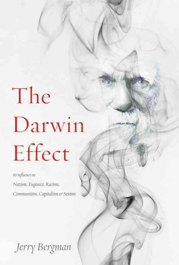 Cover Art for 9780890518373, The Darwin Effect by Jerry Bergman