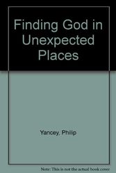 Cover Art for 9781901074093, Finding God in Unexpected Places by Philip Yancey