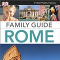Cover Art for 9781409369042, Eyewitness Travel Family Guide Rome (DK Eyewitness Travel Family Guides) by DK