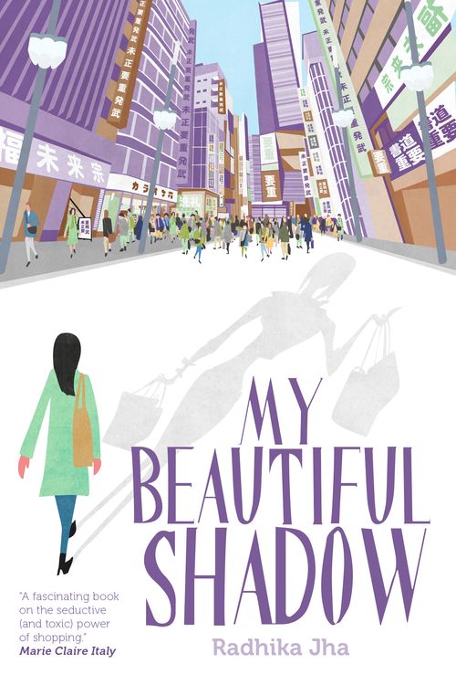 Cover Art for 9781909762473, My Beautiful Shadow by Radhika Jha