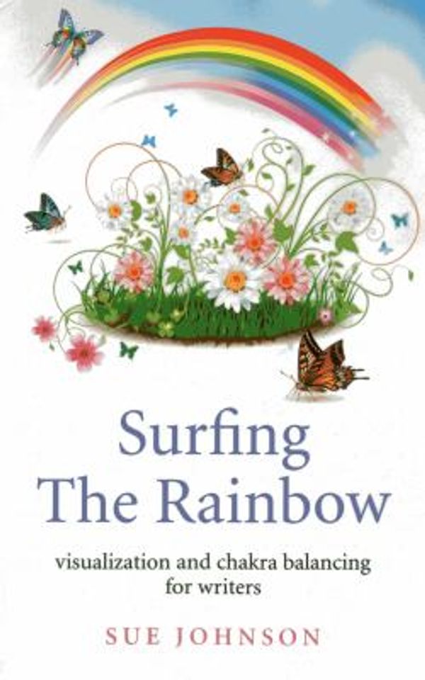 Cover Art for 9781780998695, Surfing the Rainbow by Sue Johnson