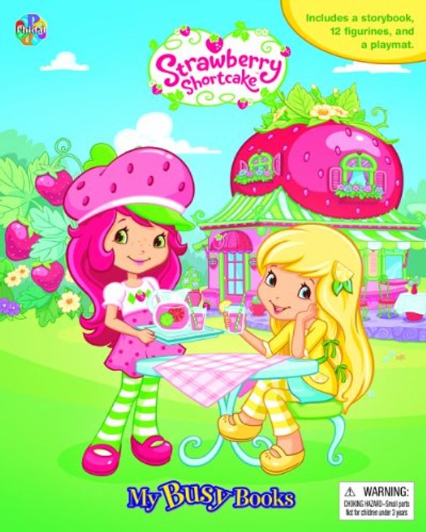 Cover Art for 9782764321270, Strawberry Shortcake Busy Book by Phidal Publishing Inc.