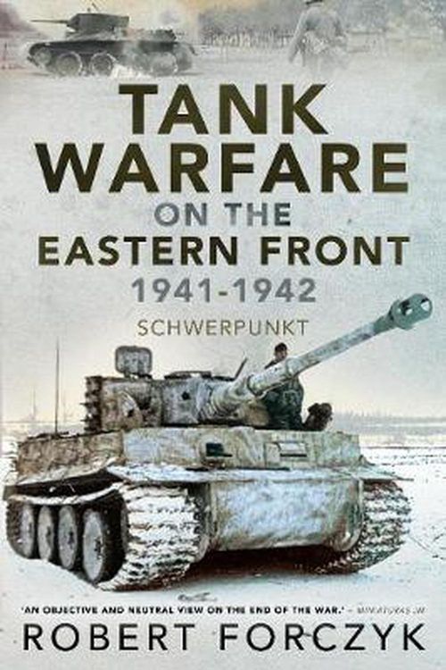 Cover Art for 9781526781543, Tank Warfare on the Eastern Front, 1941-1942: Schwerpunkt by Robert Forczyk