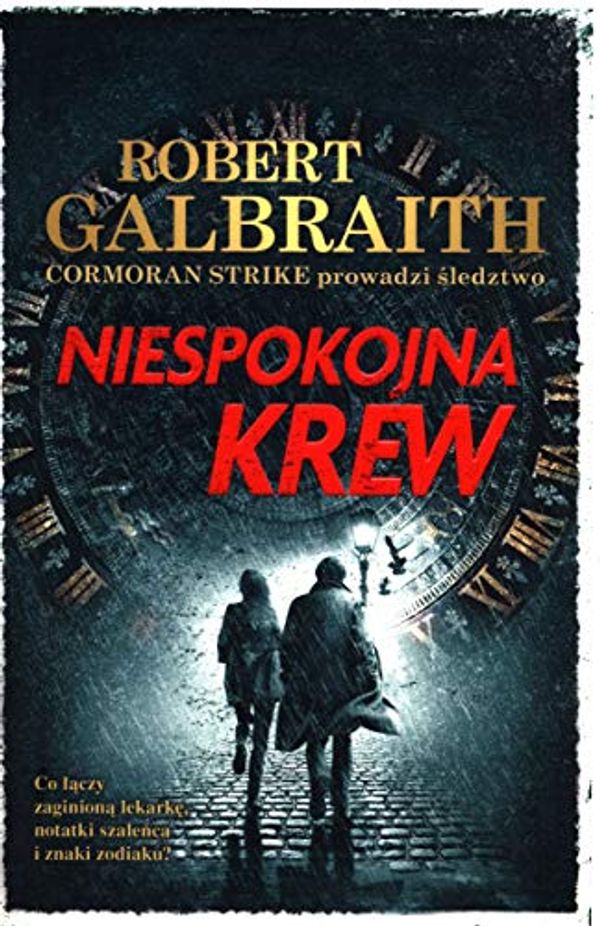 Cover Art for 9788327160324, Niespokojna krew by Robert (pseudonim Rowling) Galbraith, JK