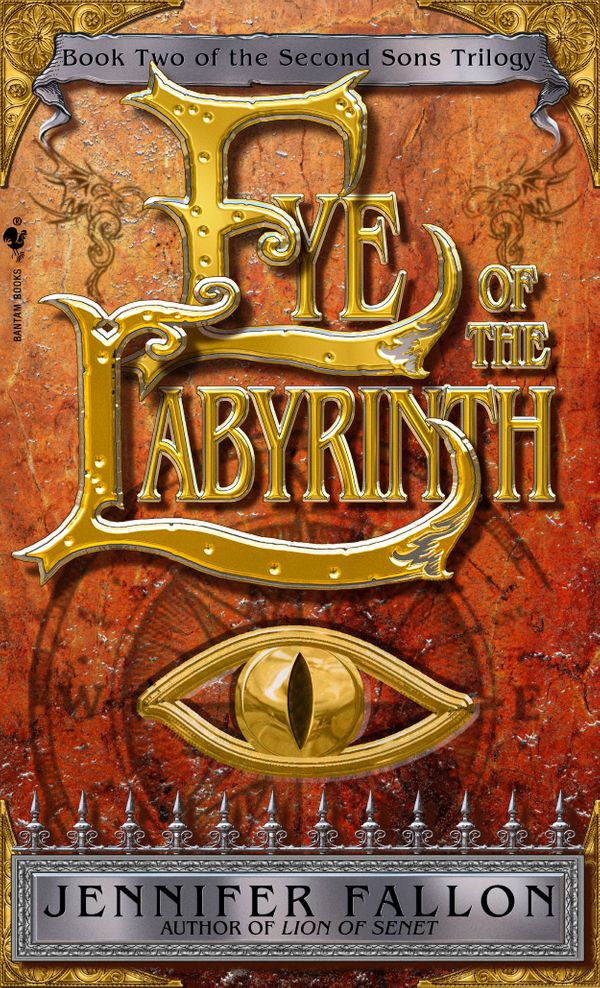Cover Art for 9780553586695, Eye of the Labyrinth by Jennifer Fallon
