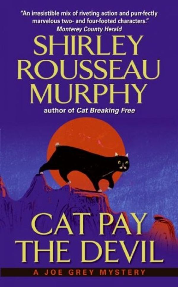 Cover Art for 9780060578138, Cat Pay the Devil by Shirley Rousseau Murphy