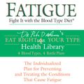 Cover Art for 9780425207543, Fatigue: Fight It with the Blood Type Diet by Peter D'Adamo