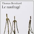 Cover Art for 9782070385867, Naufrage Bernhard by Professor Thomas Bernhard