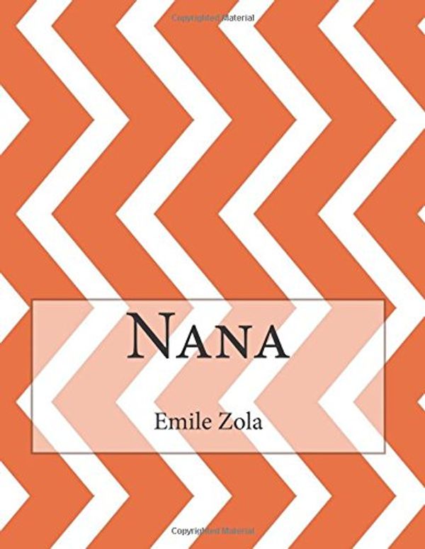 Cover Art for 9781515095040, Nana by Emile Zola