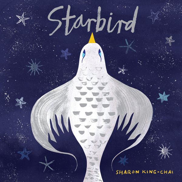 Cover Art for 9781509899562, Starbird by Sharon King-Chai