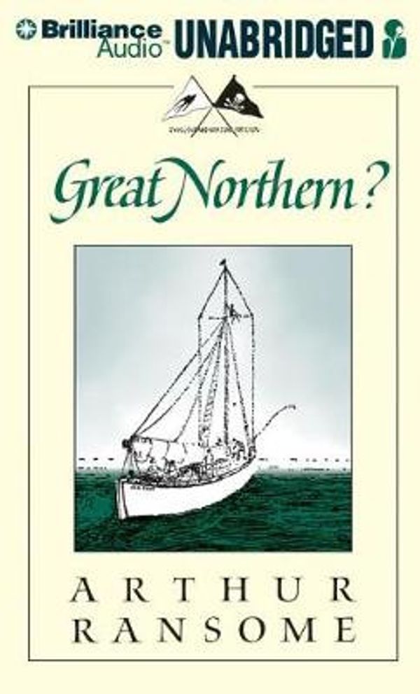 Cover Art for 9781455857265, Great Northern? by Arthur Ransome