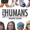 Cover Art for 8601410714475, By Brandon Stanton Little Humans [Hardcover] by Brandon Stanton