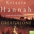 Cover Art for 9781509887354, The Great Alone MP3 Audiobook by Kristin Hannah