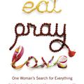 Cover Art for 9781408891391, Eat, Pray, Love by Elizabeth Gilbert