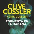 Cover Art for 9788401018541, Tormenta En La Habana / Havana Storm by Clive Cussler