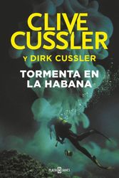 Cover Art for 9788401018541, Tormenta En La Habana / Havana Storm by Clive Cussler