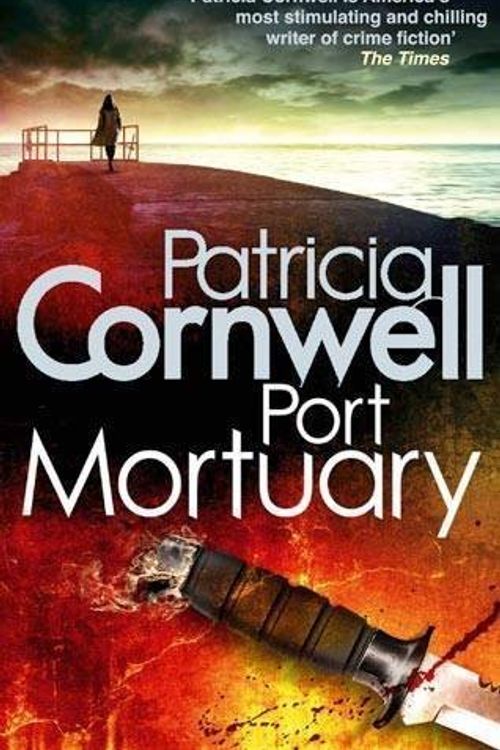 Cover Art for 9781445854441, Port Mortuary by Patricia Cornwell