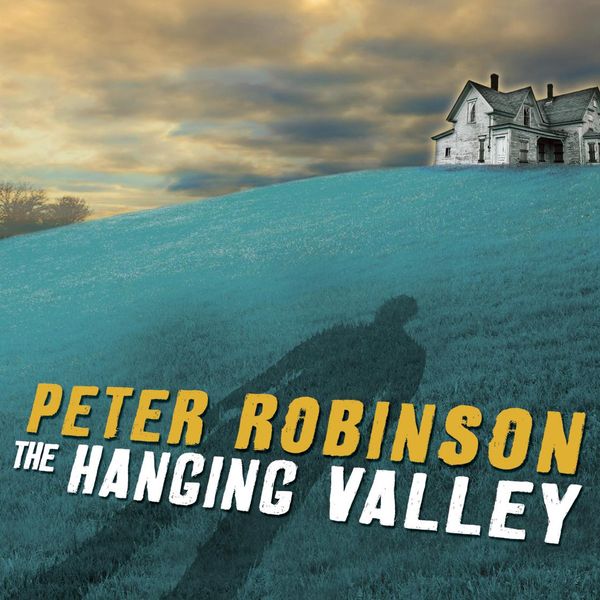Cover Art for 9781400182701, The Hanging Valley by Peter Robinson