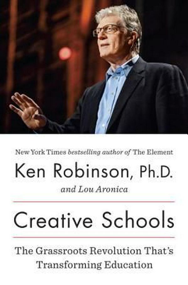 Cover Art for 9780670016716, Creative Schools by Sir Ken Robinson PhD