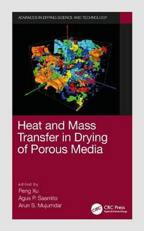 Cover Art for 9781138497269, Heat and Mass Transfer in Drying of Porous Media by 