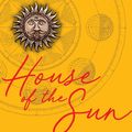 Cover Art for 9789814893213, House of the Sun by Meira Chand