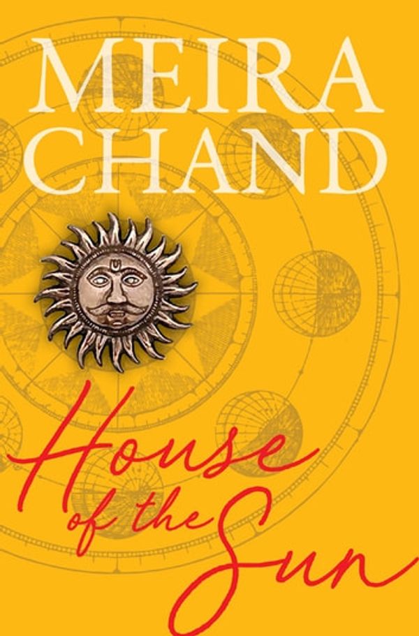 Cover Art for 9789814893213, House of the Sun by Meira Chand