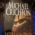 Cover Art for 9780708990636, Eaters of the Dead: The Manuscript of Ibn Fadlan, Relating His Experiences With the Northmen in A.D. 922 (Charnwood Library) by Michael Crichton