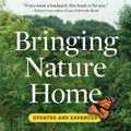 Cover Art for 9781604691467, Bringing Nature Home by Douglas W. Tallamy