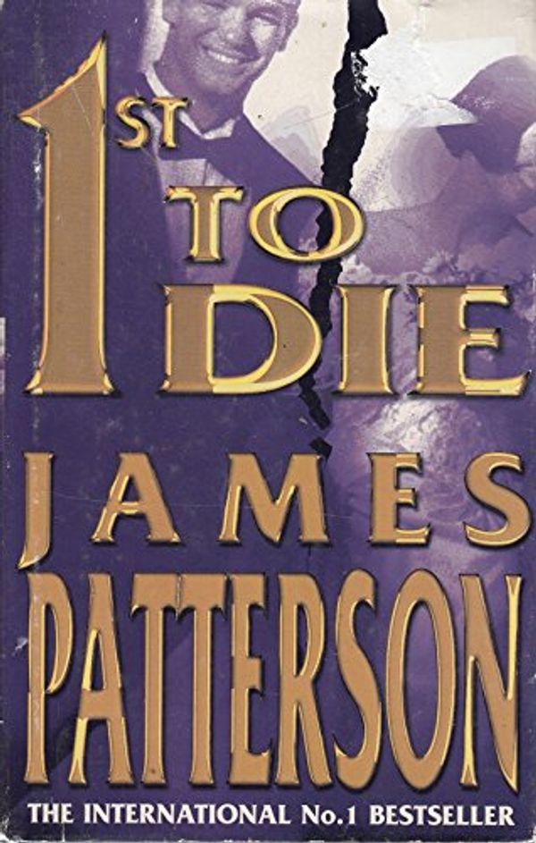 Cover Art for B001PKPNUQ, 1ST TO DIE by James Patterson