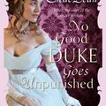 Cover Art for 9780349400617, No Good Duke Goes Unpunished: Number 3 in series by Sarah MacLean