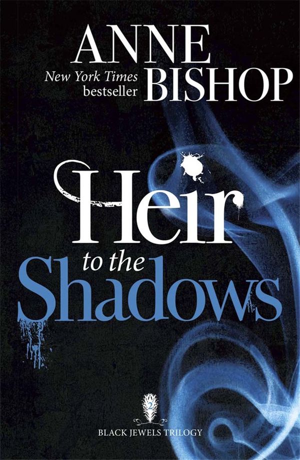 Cover Art for 9781848667587, Heir to the Shadows by Anne Bishop