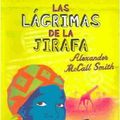 Cover Art for 9788495618399, Las Lagrimas de La Jirafa by Alexander McCall Smith