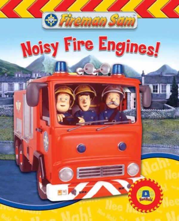 Cover Art for 9781405225755, Fireman Sam Sound Book: Noisy Fire Engines! (Fireman Sam) by Unknown