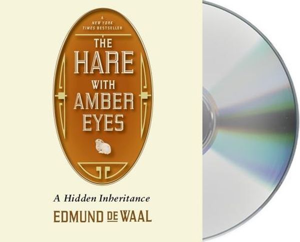 Cover Art for 9781427230065, The Hare with Amber Eyes by De Waal, Edmund