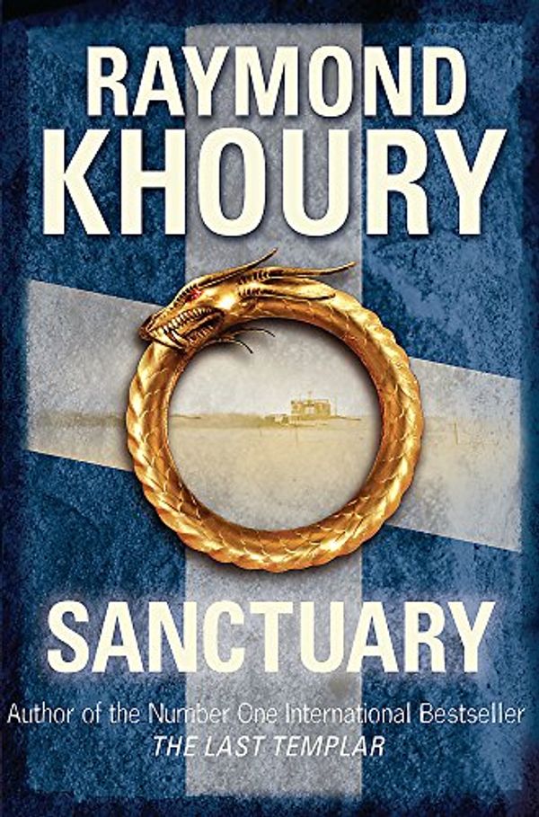 Cover Art for 9780752875880, Sanctuary by Raymond Khoury