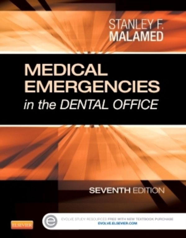 Cover Art for 9780323171229, Medical Emergencies in the Dental Office, 7th Edition by Malamed DDS, Stanley F.