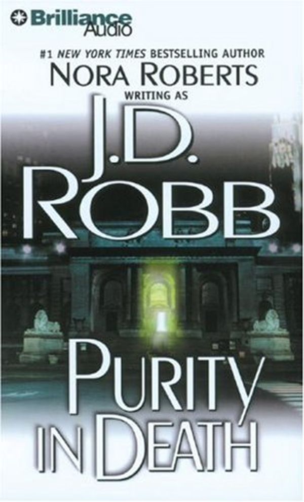 Cover Art for 9781423317524, Purity in Death by J. D. Robb