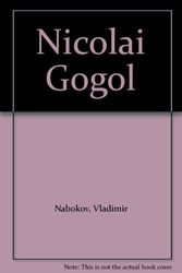 Cover Art for 9780297765189, Nicolai Gogol by Vladimir Nabokov