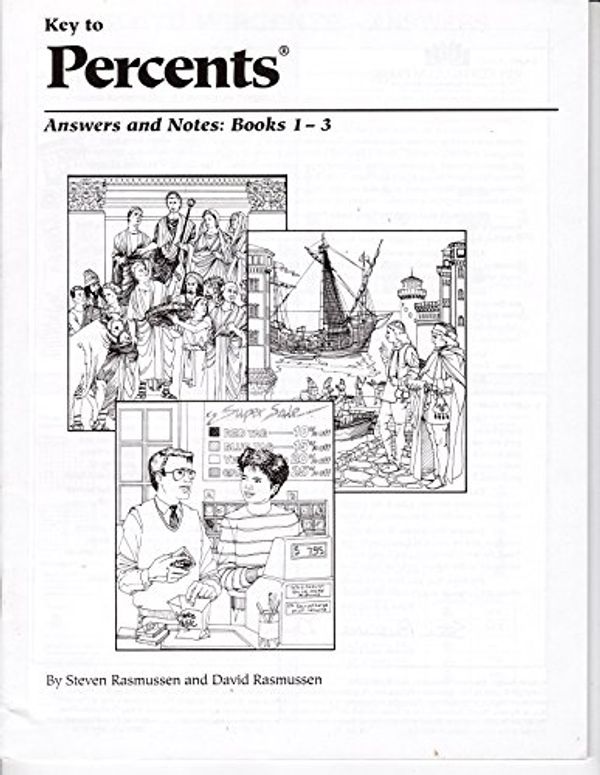 Cover Art for 9780913684610, Key to Percents Answers and Notes: Books 1-3 (Key to...Workbooks) by Steven Rassmussen