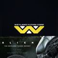 Cover Art for 9781783293520, Alien - Weyland -Yutani Report by S.d. Perry