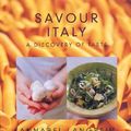 Cover Art for 9781558686946, Savour Italy by Annabel Langbein