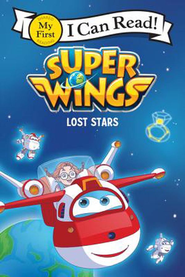 Cover Art for 9780062907226, Super Wings: Lost Stars by Steve Foxe