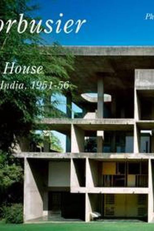 Cover Art for 9784871406413, Le Corbusier - Shodhan House. Ahmedabad 1951-1956. Residential Masterpieces 16 by Edited