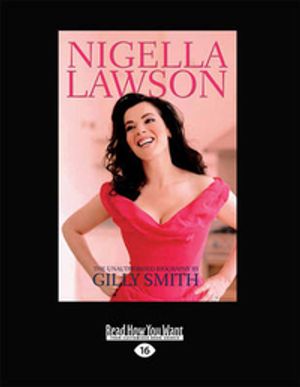 Cover Art for 9781459634947, Nigella Lawson by Gilly Smith