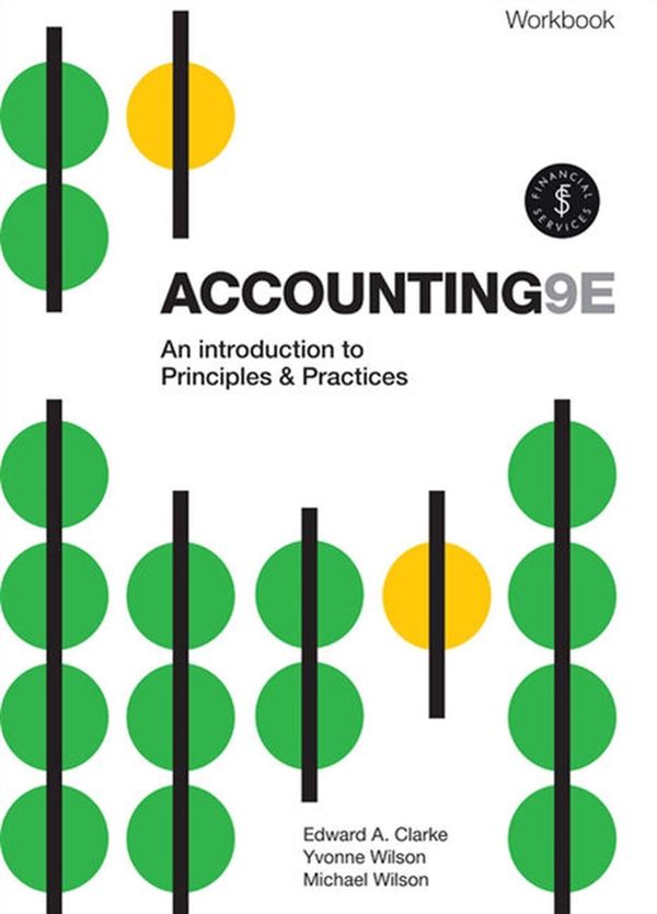 Cover Art for 9780170403849, Accounting - An Introduction to Principles and Practice WorkBook by Edward Clarke