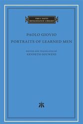 Cover Art for 9780674290150, Portraits of Learned Men (The I Tatti Renaissance Library) by Paolo Giovio