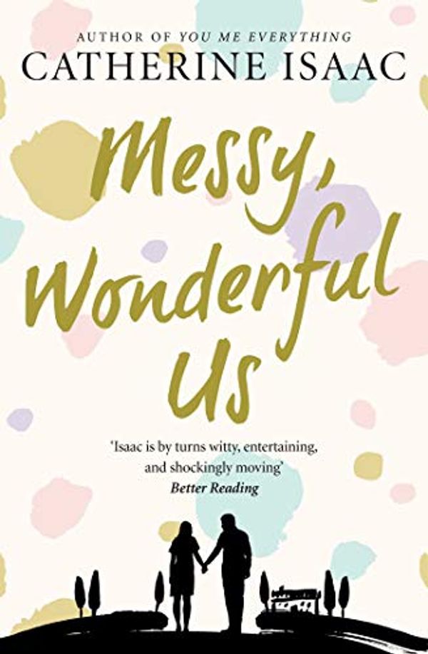 Cover Art for B07PCRZXFT, Messy, Wonderful Us by Catherine Isaac