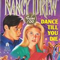 Cover Art for B00SP33WP4, Dance Till You Die (Nancy Drew Files Book 100) by Carolyn Keene