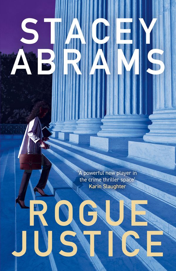Cover Art for 9780008645632, Rogue Justice by Stacey Abrams